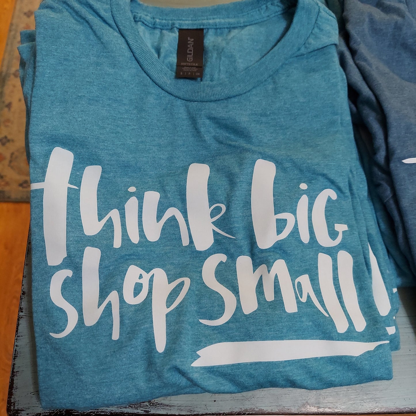 T-Shirt- Think Big, Shop Small