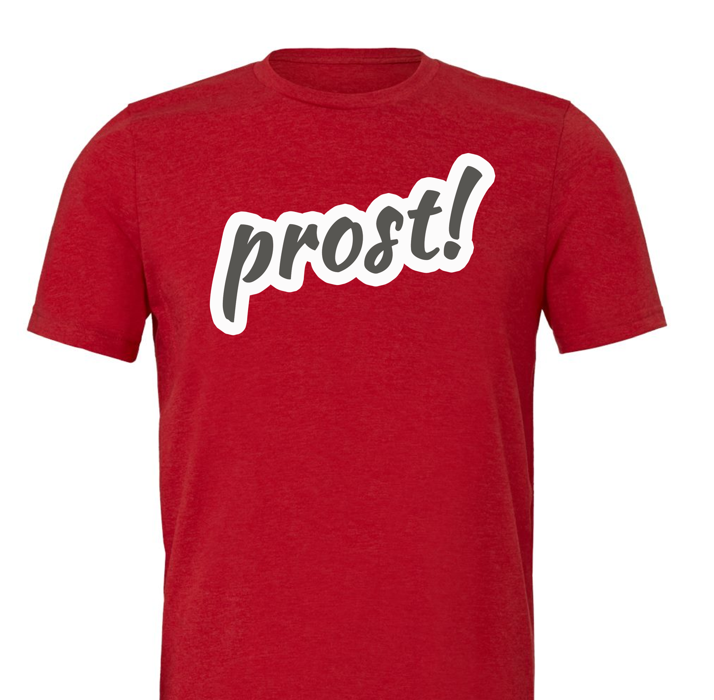 T-Shirt- prost!