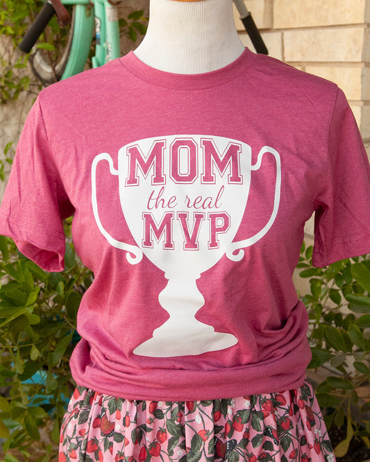 T-Shirt- Mom: The Real MVP